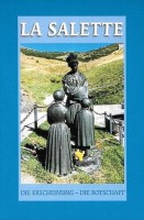 La Salette. Die Erscheinung - die Botschaft (GER)