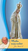 Obrazek 21/06 - Matka Boża Fatimska, Jan Paweł II