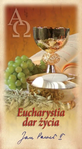 Obrazek 49/11 - Eucharystia dar życia