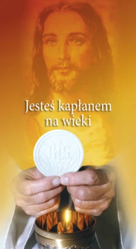 Obrazek 11/09 - Jesteś kapłanem na wieki (Eucharystia)